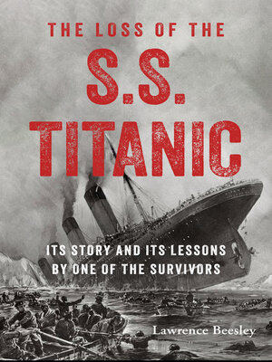 cover image of The Loss of the S.S. Titanic